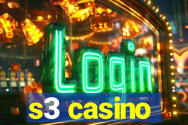 s3 casino